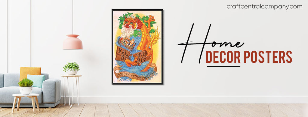 Reasons why you need Home Decor Posters