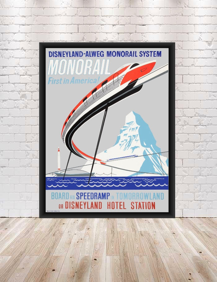 Monorail Attraction Poster Disneyland Monorail System...